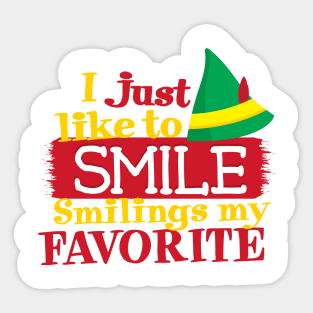 I Just Like to SMILE, Smiling is My Favorite Sticker